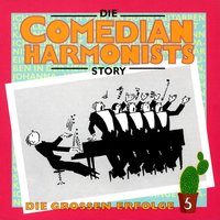 Spanische Moritat - The Comedian Harmonists