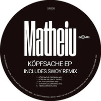 Köpfsache - Matheiu & Swoy