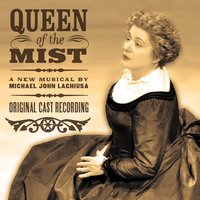 Act One Finale - Mary Testa & Original Cast of Queen Of The Mist