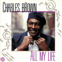 A Virus Called The Blues - Charles Brown