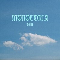 MONOTONÍA - Fer