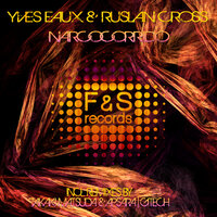 Narcocorrido - Ruslan Cross & Yves Eaux & Takaki Matsuda & Apsara