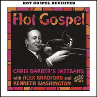 Jesus Is A Rock - Chris Barber's Jazz Band