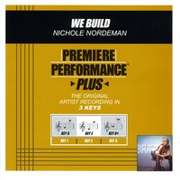 We Build - Nichole Nordeman