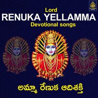 Amma Renukha Adi Shakti - Akunuri Devayya