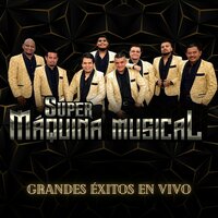 La Cumbia Pegajosa / Ojitos Mentirosos - Super Máquina Musical de Guerrero
