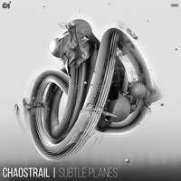 Subtle Planes - Chaostrail