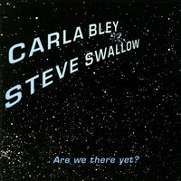 Playing With Water - Carla Bley & Steve Swallow
