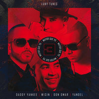 Mayor Que Yo 3 - Luny Tunes & Daddy Yankee & Don Omar & Wisin Y Yandel