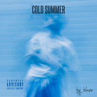 Cold Summer - Blaze