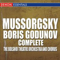 Boris Godunov, Opera - 5. Act III - First Scene - Bolshoi Theatre Soloists & Choir & Bolshoi Theatre Symphony Orchestra & Марк Эрмлер & Модест Петрович Мусоргский