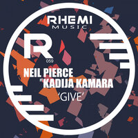 Give - Neil Pierce & Kadija Kamara