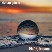 Oceansphere - Olaf Björkman