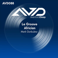 Le Groove Africain - Mark Gorbulew