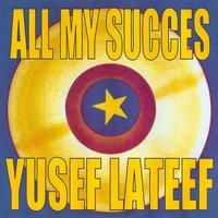 Butter's Blues - Yusef Lateef