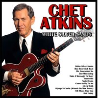 Take a Message to Mary - Chet Atkins