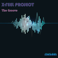 The Groove - X-Feel Project