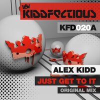 Just Get To It - Alex Kidd