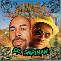 Dr Shirimani - Sthuba Matlapa & Mr Franco