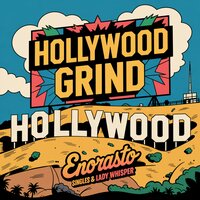 Hollywood Hustle, Dreams Roll the Dice - Enorasto Singles & Lady Whisper