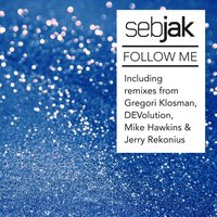 Follow Me - Sebjak