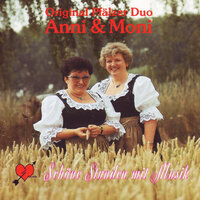 Heut Ist Bei Uns Was Los - Original Pfaelzer Duo Anni & Moni
