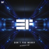 Don't You Worry - Max Borowski & Willy