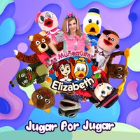 Ponle Emocion - Muñequitas Elizabeth