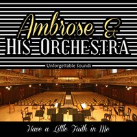 I Can't Help Singing - Ambrose & His Orchestra & Anne Shelton