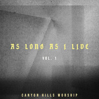 It Is Well (My Soul Sings) - Canyon Hills Worship