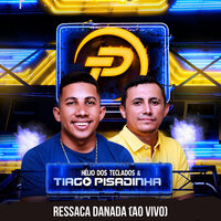 Vegas  (Ao Vivo) - Hélio dos Teclados e Tiago Pisadinha & MC Dricka