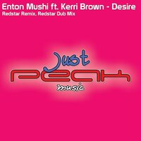 Desire - Enton Mushi & Kerri Brown & Redstar