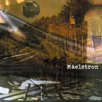 Genesis to Geneva - Maelstrom