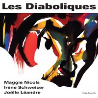 Fatal Attraction - Irene Schweizer & Les Diaboliques & Maggie Nicols & Joëlle Léandre