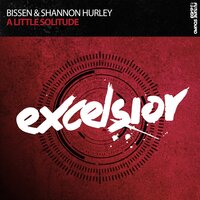 A Little Solitude - Bissen & Shannon Hurley