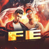 Fé - MC VIDA & Dj Queiroz & Granfino Produções