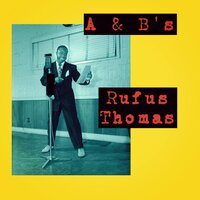 I'm so Worried - Rufus Thomas