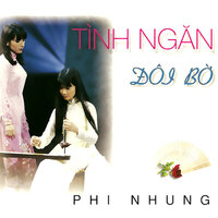 Bạc Trắng Lửa Hồng - Phi Nhung