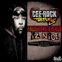 Anderson Iz Nice - Cee-Rock "The Fury"