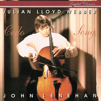 Delius: Serenade (from "Hassan") (Arr. Fenby) - Julian Lloyd Webber & John Lenehan