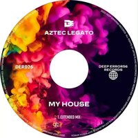 My House - Aztec Legato