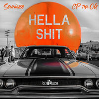 Hella Shit - Sonniebo & CPtheOG