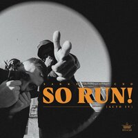 So run! (Acto IV) - Sarkez & Cno Kingteam