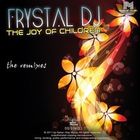 The Joy of Children - Frystal Dj