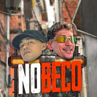 No Beco - Lucas Single & KANORTE 77