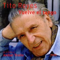 Milonga Sentimental - Tito Reyes