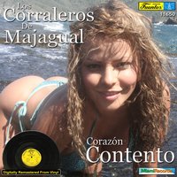 Corazón Contento - Los Corraleros de Majagual & Lisandro Meza