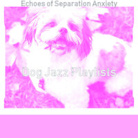 Astounding Jazz Trio - Vibe for Sleepy Pups - Dog Jazz Playlists