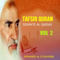 Tafsir Quran - Sourate Al Qassas, Pt.11 - Mohamed Al Othaymine