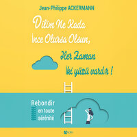 Anahat 2 - Anahat 2'nin Özü - Jean-Philippe AKERMANN & StreamzBook Türkçe & StreamzBook Kişisel gelişim Türkçe